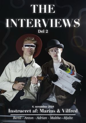 The Interviews: Part 2's poster