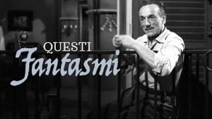 Questi fantasmi's poster