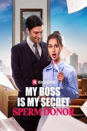 My Boss Is My Secret Sperm Donor's poster
