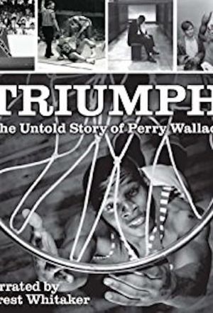 Triumph, the Untold Story of Perry Wallace's poster