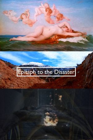 Epitaph to the Disaster's poster