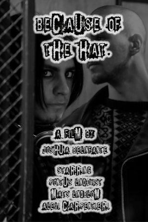 Because of the Hat's poster