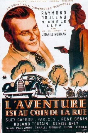 L'aventure est au coin de la rue's poster