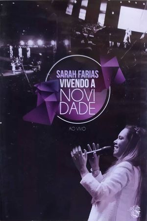 Sarah Farias - Vivendo a Novidade's poster