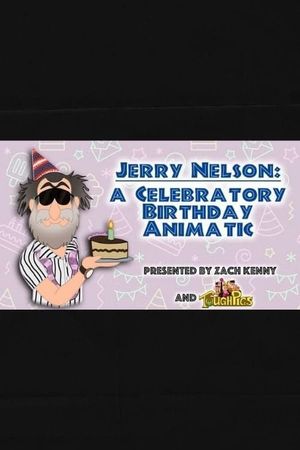 Jerry Nelson: A Celebratory Birthday Animatic's poster image