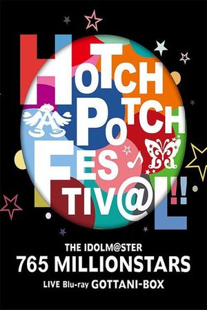 THE IDOLM@STER 765 MILLIONSTARS HOTCHPOTCH FESTIV@L!!'s poster