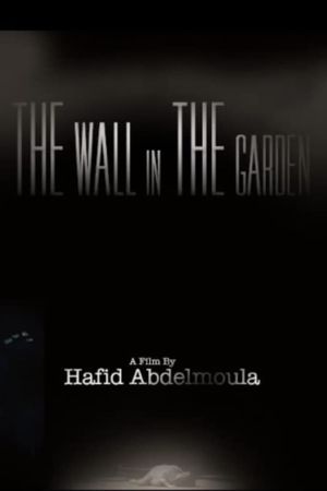 The Wall in the Garden's poster