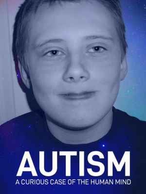 Autism: A Curious Case of the Human Mind's poster