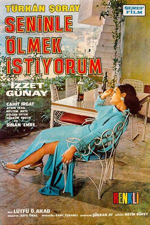 Seninle Ölmek Istiyorum's poster
