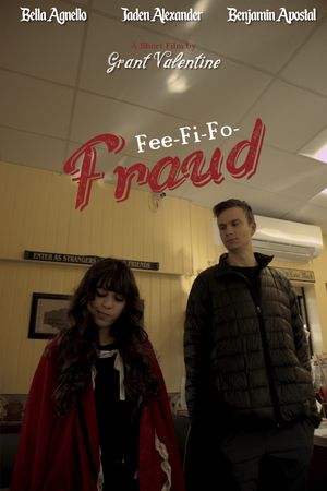 Fee-Fi-Fo-Fraud's poster