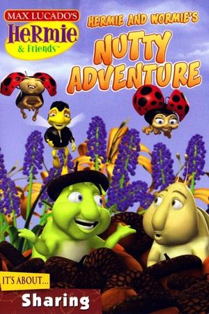 Hermie & Friends: Hermie and Wormie's Nutty Adventure's poster