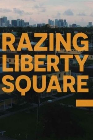Razing Liberty Square's poster