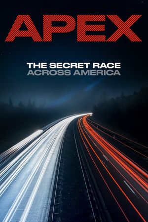 APEX: The Secret Race Across America's poster