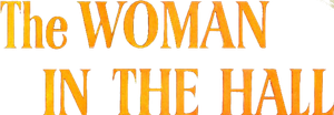 The Woman in the Hall's poster