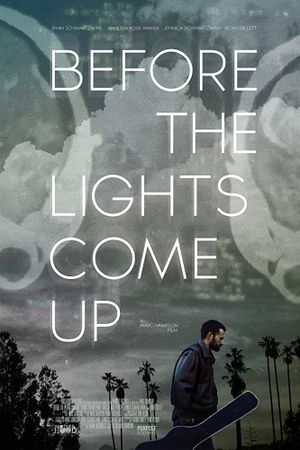 Before the Lights Come Up's poster