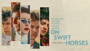 On Swift Horses's poster