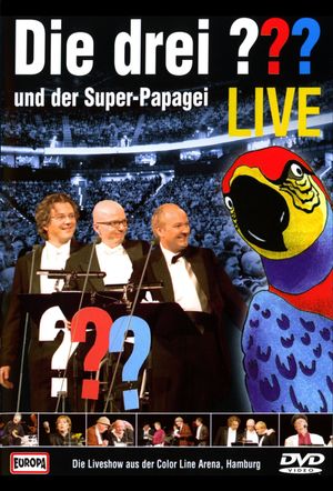 Die drei ??? LIVE - und der Super-Papagei's poster