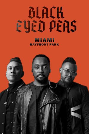 Black Eyed Peas Live at Miami's poster