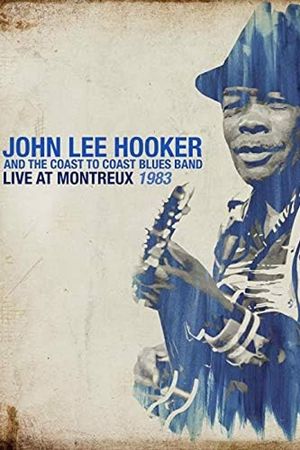 John Lee Hooker - Live At Montreux 1983's poster