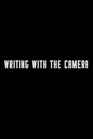 Writing with the Camera's poster