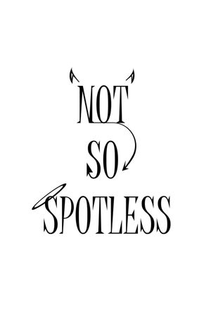 Not So Spotless's poster