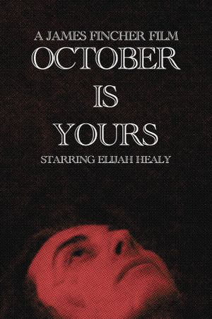 October Is Yours's poster