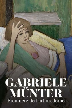 Gabriele Münter - Pionnière de l'art moderne's poster