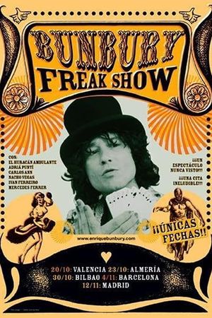 Bunbury: The Freak Show, la película's poster