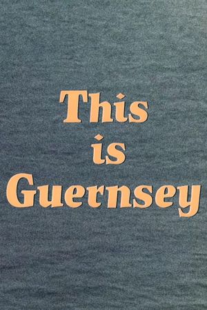 This is Guernsey's poster