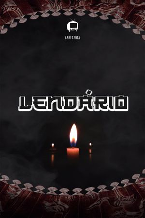 Lendário's poster