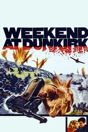 Weekend at Dunkirk's poster