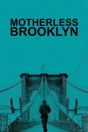 Motherless Brooklyn's poster