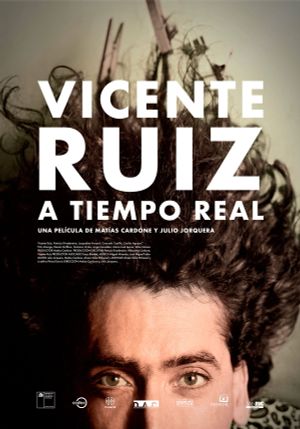 Vicente Ruiz: A tiempo real's poster