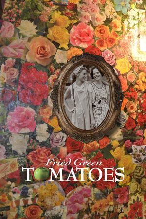 Fried Green Tomatoes's poster