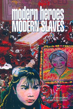 Modern Heroes Modern Slaves's poster
