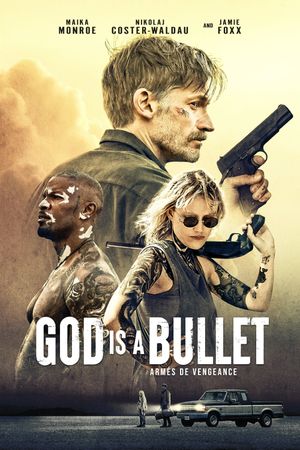 God Is a Bullet's poster