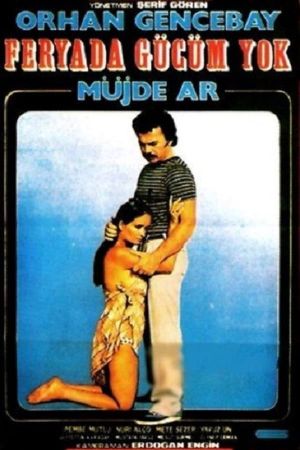Feryada Gücüm Yok's poster