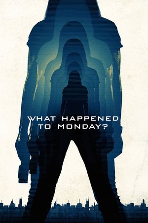 What Happened to Monday's poster