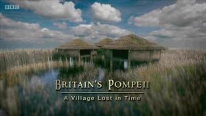 Britain's Pompeii: A Village Lost in Time's poster