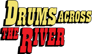 Drums Across the River's poster