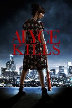 Alyce Kills's poster