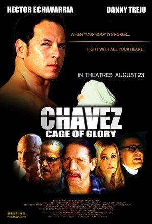 Chavez Cage of Glory's poster