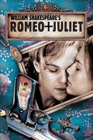 Romeo + Juliet's poster