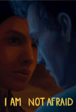 I'm Not Afraid's poster