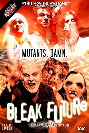Bleak Future's poster