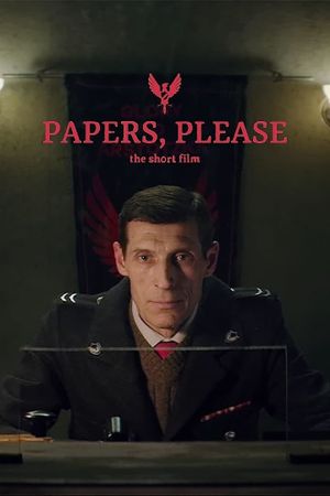 Papers, Please: The Short Film's poster