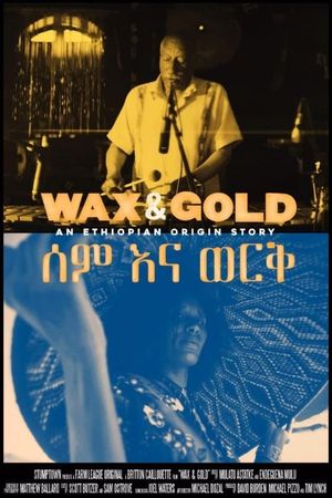 Wax & Gold's poster image