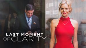 Last Moment of Clarity's poster