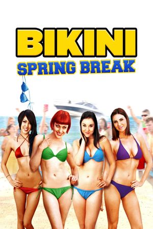 Bikini Spring Break's poster