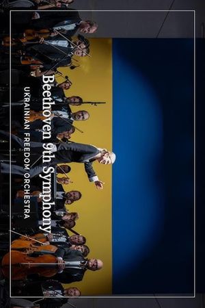 The Ukrainian Freedom Orchestra plays in Warsaw Beethoven's 9th Symphony's poster